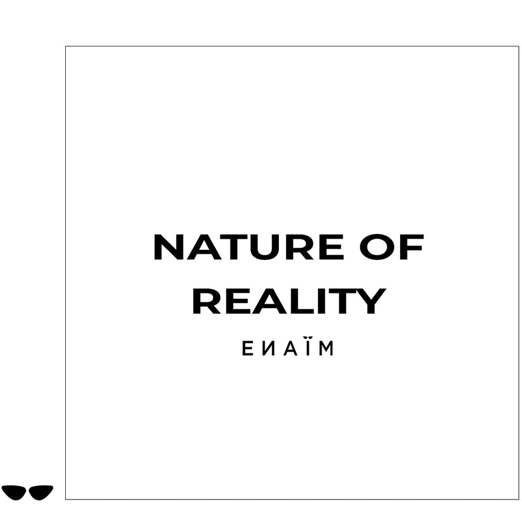 NATURE OF REALITY.